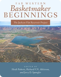 book cover for 'Far Western Basketmaker Beginnings'